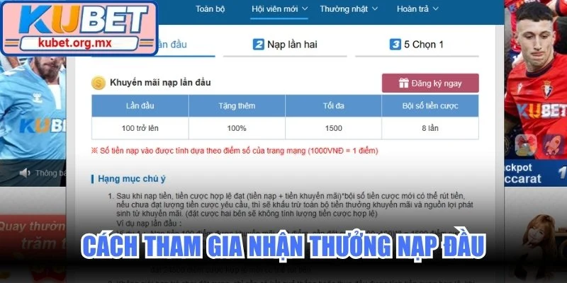 Cách tham gia nhận thưởng nạp đầu