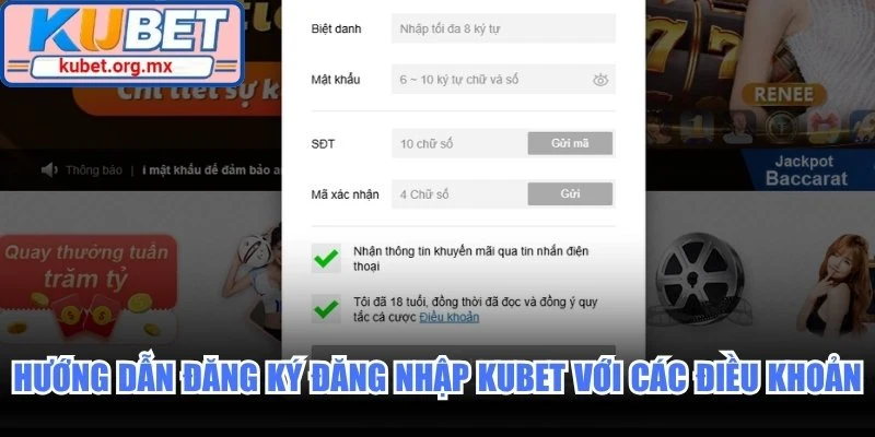 Hướng dẫn đăng ký đăng nhập Kubet với các điều khoản