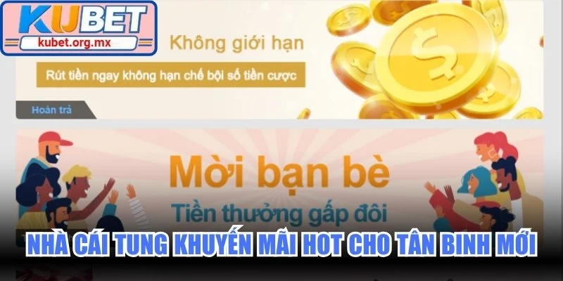 Nhà cái tung khuyến mãi hot cho tân binh mới